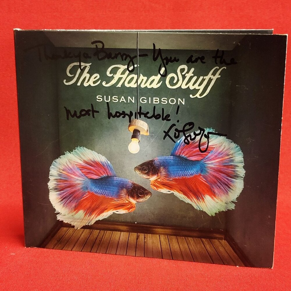 The Hard Stuff Susan Gibson CD Signed 2019